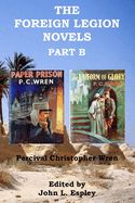 Portada de The Foreign Legion Novels Part B: Paper Prison & The Uniform of Glory