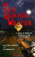 Portada de The Horror Writer: A Study of Craft and Identity in the Horror Genre