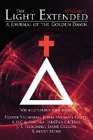 Portada de The Light Extended: A Journal of the Golden Dawn (Volume 2)