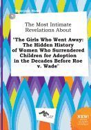THE MOST INTIMATE REVELATIONS ABOUT 
