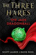 Portada de The Three Hares: The Jade Dragonball