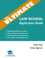 Portada de The Ultimate Law School Application Guide: Detailed Expert Advise from Lawyers, Write the Perfect Personal Statement, Fully Worked Real Interview Ques