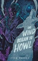 Portada de The Wind Began to Howl: An Isaiah Coleridge Story