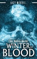 Portada de This Rotten World: Winter of Blood