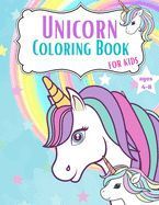 UNICORN COLORING BOOK FOR KIDS AGES 4-8: CUTE AND BEAUTIFUL UNICORN ...