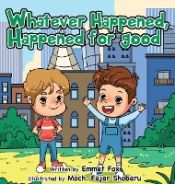 Portada de Whatever Happened, Happened for good