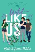 Portada de Wild Like Us (Special Edition Hardcover)