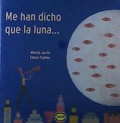 Portada de ME HAN DICHO QUE LA LUNA