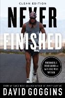 Portada de Never Finished: Unshackle Your Mind and Win the War Within - Clean Edition