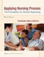 Portada de Applying the Nursing Process: The Foundation for Clinical Reasoning