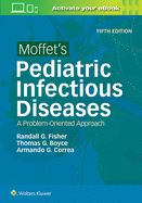 Portada de Moffet's Pediatric Infectious Diseases: A Problem-Oriented Approach