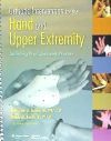ORTHOTIC INTERVENTION FOR THE HAND AND UPPER EXTREMITY: SPLINTING ...