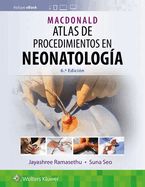 Portada de MACDONALD ATLAS DE PROCEDIMIENTOS EN NEONATOLOGIA 6ª ED