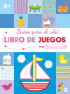 LISTOS PARA EL COLE-LIBRO DE JUEGOS +4