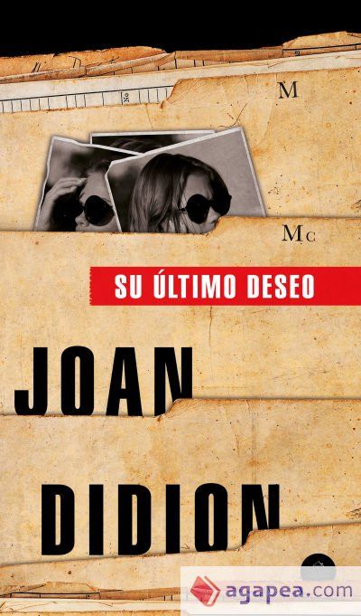 Su &uacute;ltimo deseo