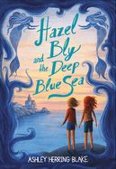 Portada de Hazel Bly and the Deep Blue Sea