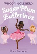 Portada de Sugar Plum Ballerinas: Plum Fantastic