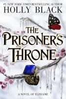 Portada de The Prisoner's Throne: A Novel of Elfhame Volume 2