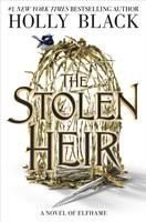 Portada de The Stolen Heir: A Novel of Elfhame