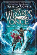 Portada de The Wizards of Once: Never and Forever