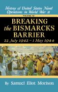Portada de Breaking the Bismark's Barrier: Volume 6: July 1942 - May 1944
