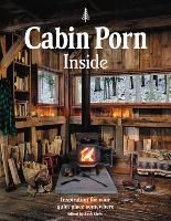 Portada de Cabin Porn: Inside