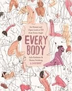 Portada de Every Body: An Honest and Open Look at Sex from Every Angle