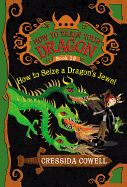 Portada de How to Train Your Dragon: How to Seize a Dragon's Jewel