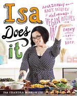 Portada de ISA Does It: Amazingly Easy, Wildly Delicious Vegan Recipes for Every Day of the Week