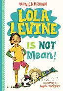 Portada de Lola Levine Is Not Mean!