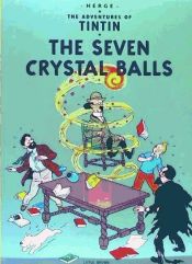 Portada de The Adventures of Tintin: The Seven Crystal Balls