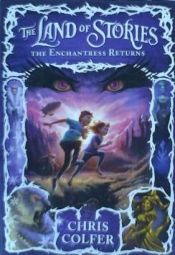 Portada de The Land of Stories: The Enchantress Returns