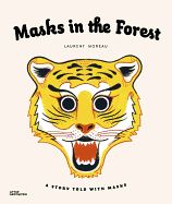 Portada de Masks in the Forest: A Story Told with Masks