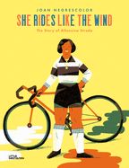 Portada de She Rides Like the Wind: The Story of Alfonsina Strada