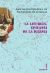 LITURGIA. EPIFANIA DE LA IGLESIA