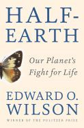 Portada de Half-Earth: Our Planet's Fight for Life