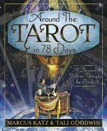 Portada de Around the Tarot in 78 Days: A Personal Journey Through the Cards