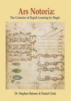 Portada de Ars Notoria: The Grimoire of Rapid Learning by Magic, with the Golden Flowers of Apollonius of Tyana