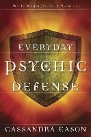 Portada de Everyday Psychic Defense: White Magic for Dark Moments