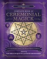 Portada de Llewellyn's Complete Book of Ceremonial Magick: A Comprehensive Guide to the Western Mystery Tradition