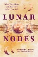 Portada de Lunar Nodes: What They Mean and How They Affect Your Life