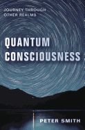 Portada de Quantum Consciousness: Journey Through Other Realms