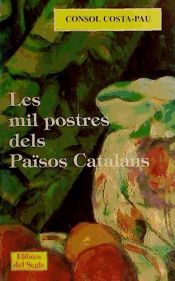 Portada de MIL POSTRES DELS PAISOS CATALANS, LES