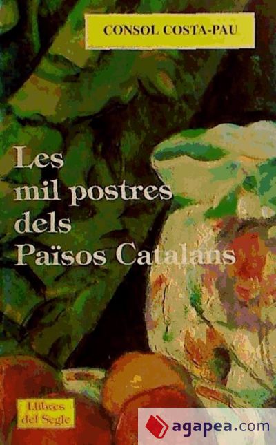 MIL POSTRES DELS PAISOS CATALANS, LES