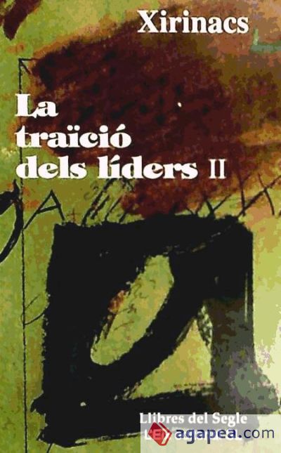 TRAICIO DELS LIDERS II, LA