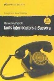 Portada de Tants interlocutors a Bassera - 2&ordf; EDICIO