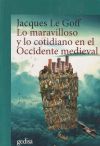 LO MARAVILLOSO Y LO COTIDIANO EN EL OCCIDENTE MEDIEVAL