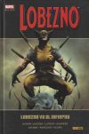 LOBEZNO VA AL INFIERNO (MARVEL DELUXE)