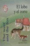 LOBO Y EL ZORRO, EL / THE WOLF AND THE FOX