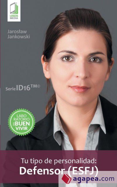 Tu tipo de personalidad - Defensor (ESFJ) Tu tipo de personalidad - Defensor (ESFJ)